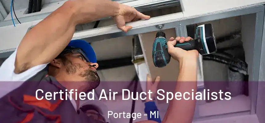  Certified Air Duct Specialists Portage - MI