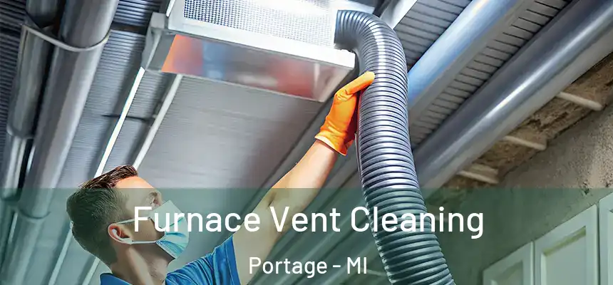 Furnace Vent Cleaning Portage - MI