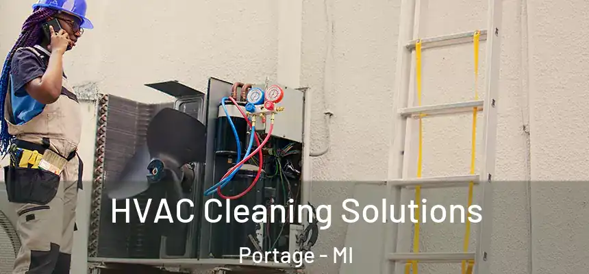 HVAC Cleaning Solutions Portage - MI