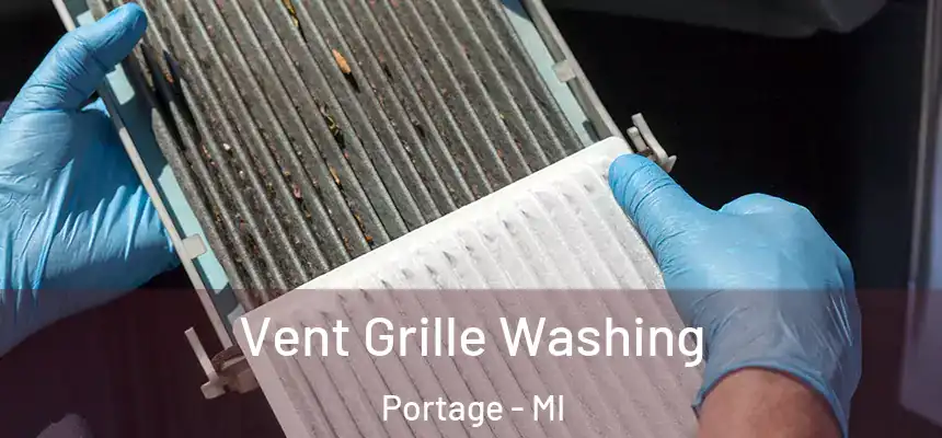 Vent Grille Washing Portage - MI